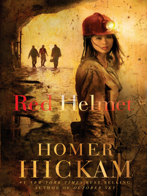 Title details for Red Helmet by Homer Hickam - Available